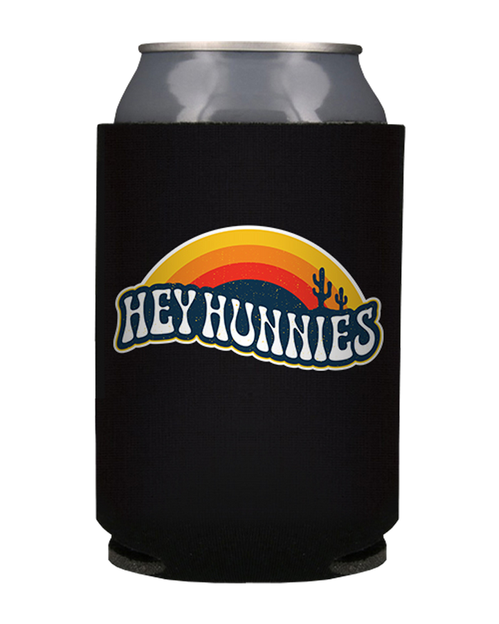 Hey Hunnies Koozie