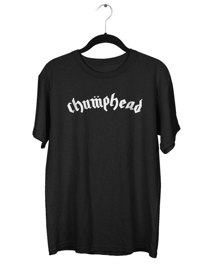 Chumphead T-Shirt