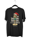 Ho Ho Hooo Yeahhh T-Shirt