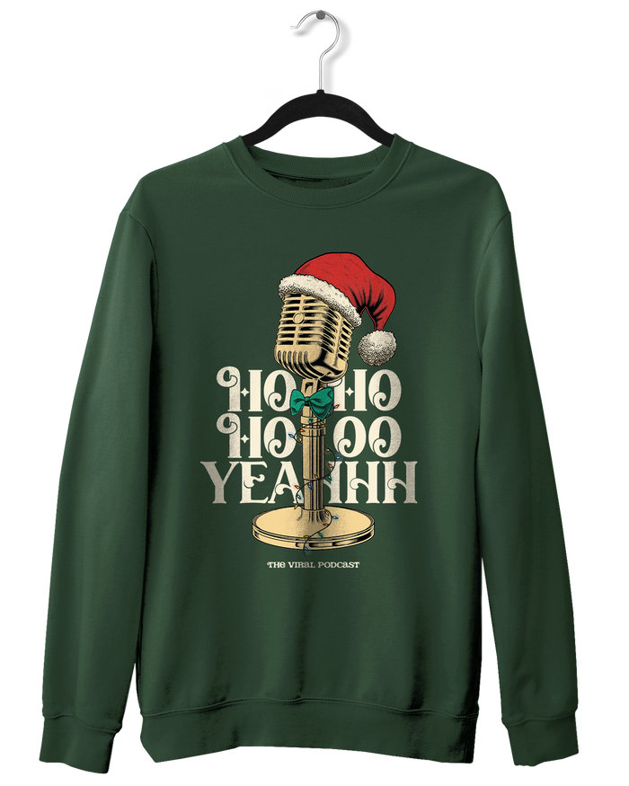 Ho Ho Ho Yeahh Christmas Crewneck
