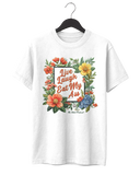 Live Laugh EMA T-Shirt